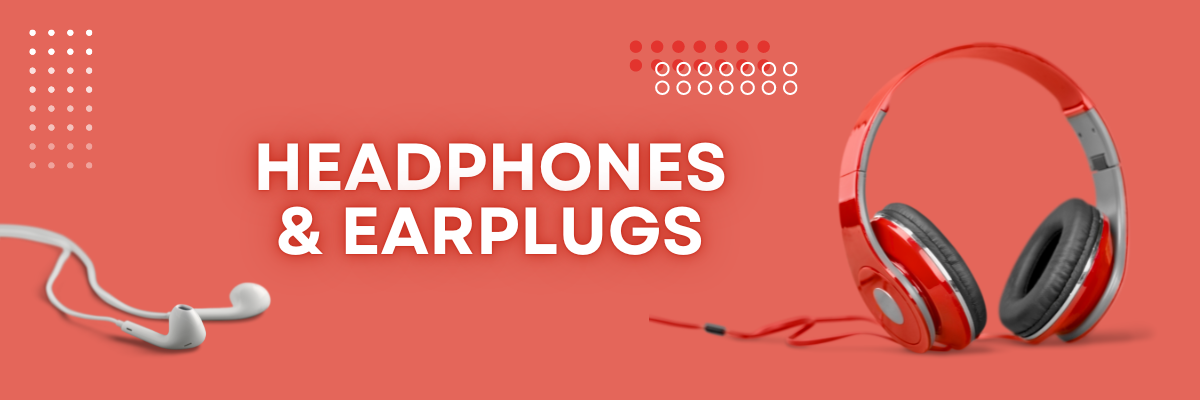 Headphones & Earplugs